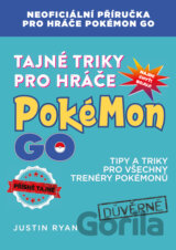 Tajné triky pro hráče Pokémon GO