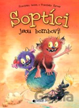 Soptíci jsou bomboví!