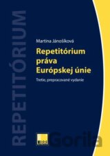 Repetitórium práva Európskej únie (3.vydanie)
