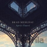 Brad Mehldau: Après Fauré