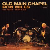 Ron Miles: Old Main Chapel