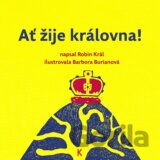 Ať žije královna!