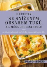 Recepty se sníženým obsahem tuků, zejména cholesterolu