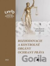 Rozhodovacie a kontrolné orgány ochrany práva