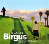 Fotografie/Photographs 2007-2012