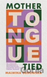 Mother Tongue Tied