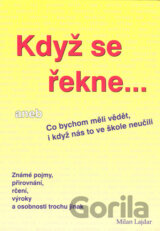 Když se řekne...
