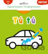 Poprvé kreslím / Prvýkrát kreslím - TÚ TÚ