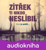 Zítřek ti nikdo neslíbil (audiokniha)