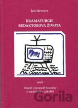 Dramaturgie redaktorova života