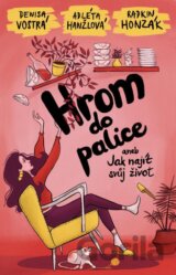 Hrom do palice aneb Jak najít svůj život