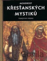 Moudrost křesťanských mystiků