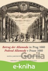 Podvod Allamody v Praze 1660 / Betrug der Allamoda in Prag 1660