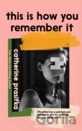 This Is How You Remember It