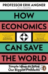How Economics Can Save the World