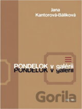 Pondelok v galérii