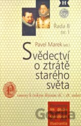 Svědectví o ztrátě starého světa