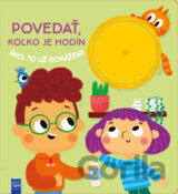 Povedať, koľko je hodín, áno to už dokážem!