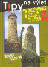 Tipy na výlet po rozhlednách a starých hradech 2.