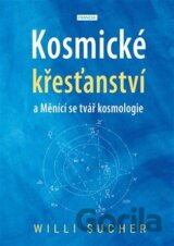 Kosmické křesťanství a měnící se tvář kosmologie