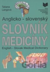 Anglicko - slovenský slovník medicíny