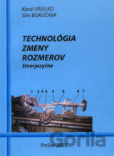 Technológia zmeny rozmerov
