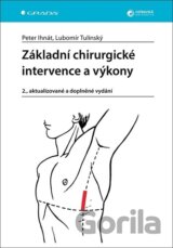 Základní chirurgické intervence a výkony