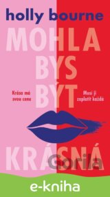 Mohla bys být krásná