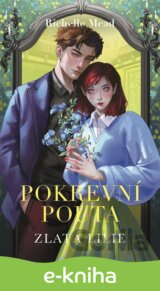 Pokrevní pouta 2: Zlatá lilie