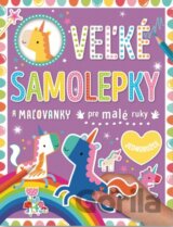 Veľké samolepky a maľovanky pre malé ruky: Jednorožce