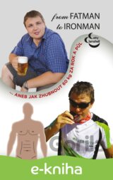From fatman to ironman