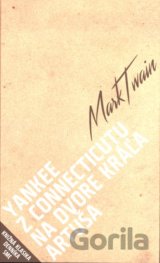 Yankee z Connecticutu na dvore kráľa Artuša