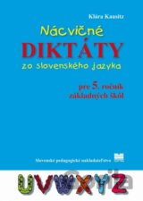 Nácvičné diktáty zo slovenského jazyka pre 5. ročník základných škôl