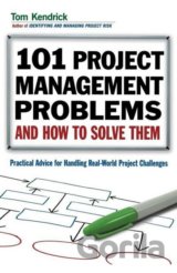 101 Project Management Problems and How to Solve Them