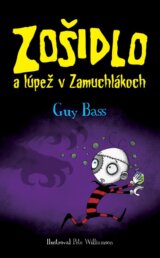 Zošidlo a lúpež v Zamuchlákoch