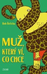 Muž, který ví, co chce