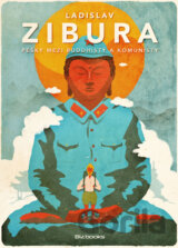 Pěšky mezi buddhisty a komunisty