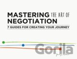 Mastering the Art of Negotiation