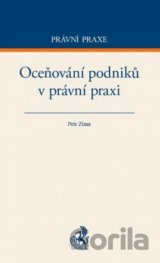 Oceňování podniků v právní praxi