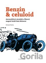 Benzin & celuloid