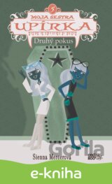 Moja sestra upírka 5: Druhý pokus