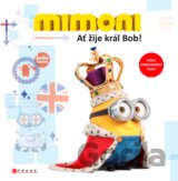 Mimoni: Ať žije král Bob!