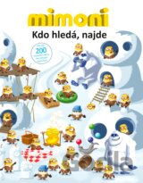 Mimoni: Kdo hledá najde!