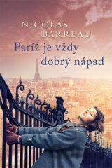 Paríž je vždy dobrý nápad