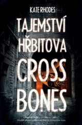 Tajemství hřbitova Crossbones