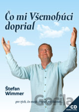 Čo mi Všemohúci doprial