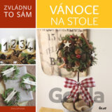 Zvládnu to sám:  Vánoce na stole