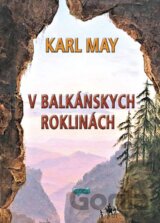 V Balkánskych roklinách