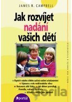 Jak rozvíjet nadání vašich dětí