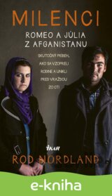 Milenci – Romeo a Júlia z Afganistanu